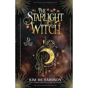 Richardson, Kim The Starlight Witch (Witches of New York) Richardson, Kim The Starlight Witch (Witches of New York)
