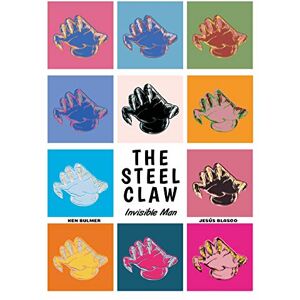Blasco, Jesus The Steel Claw: Invisible Man: Volume 1 Blasco, Jesus The Steel Claw: Invisible Man: Volume 1