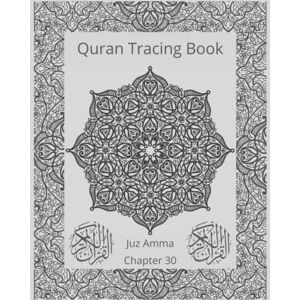 Falaah, Al Trace the Quran: Juz Amma Chapter 30 Qur'an Tracing Book Ramadan Gift for Muslims Learn to Write Holy Quran Copy Arabic Calligraphy Handwriting Practice Falaah, Al Trace the Quran: Juz Amma Chapter 30 Qur'an Tracing Book Ramadan Gift for Muslims Learn to Write Holy Quran Copy Arabic Calligraphy Handwriting Practice