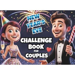 Tal, Lena New Year’s Eve Challenge Book for Couples: 1v1 Interactive Games, Fun Duels, Brain Games & Laughs for a Magical Night You’ll Never Forget Perfect Gift for Couples to Feel Closer and More Connected Tal, Lena New Year’s Eve Challenge Book for Couples: 1v1 Interactive Games, Fun Duels, Brain Games & Laughs for a Magical Night You’ll Never Forget Perfect Gift for Couples to Feel Closer and More Connected