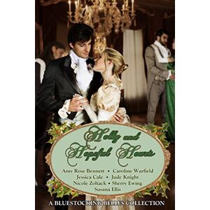 Belles, The Bluestocking Holly and Hopeful Hearts: A Bluestocking Belles Collection Belles, The Bluestocking Holly and Hopeful Hearts: A Bluestocking Belles Collection