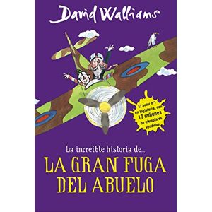 Walliams, David La íncreible historia de...La gran fuga / Grandpa's Great Escape) (La increíble historia de...) Walliams, David La íncreible historia de...La gran fuga / Grandpa's Great Escape) (La increíble historia de...)