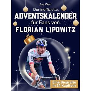 Wolf, Ava Der inoffizielle Adventskalender für Fans von Florian Lipowitz: 24 Tage mit deinem Star bis Weihnachten. Fanbuch und Biografie in einem. Das ideale Geschenkt für alle Fans. Wolf, Ava Der inoffizielle Adventskalender für Fans von Florian Lipowitz: 24 Tage mit deinem Star bis Weihnachten. Fanbuch und Biografie in einem. Das ideale Geschenkt für alle Fans.