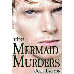 Lanyon, Josh The Mermaid Murders: Volume 1 (The Art of Murder) Lanyon, Josh The Mermaid Murders: Volume 1 (The Art of Murder)