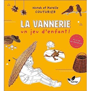 Couturier, Karelle La Vannerie, un jeu d'enfant ! Plus de 60 modèles à réaliser soi-même Couturier, Karelle La Vannerie, un jeu d'enfant ! Plus de 60 modèles à réaliser soi-même