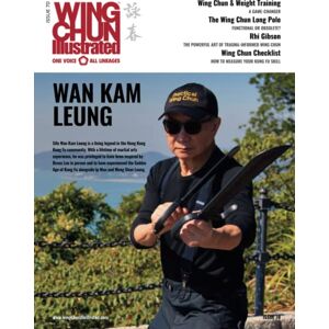 Lilleør, Eric Wing Chun Illustrated Issue 70 (February 2023): Featuring Sifu Wan Kam Leung: A Martial Arts Magazine Dedicated to Chinese Kung Fu Boxing for Self-Defense and Health (Wing Chun Illustrated Magazine) Lilleør, Eric Wing Chun Illustrated Issue 70 (February 2023): Featuring Sifu Wan Kam Leung: A Martial Arts Magazine Dedicated to Chinese Kung Fu Boxing for Self-Defense and Health (Wing Chun Illustrated Magazine)