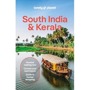 Bindloss, Joe Lonely Planet South India & Kerala (Travel Guide) Bindloss, Joe Lonely Planet South India & Kerala (Travel Guide)