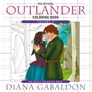 Gabaldon, Diana The Official Outlander Coloring Book: Volume 2: An Adult Coloring Book Gabaldon, Diana The Official Outlander Coloring Book: Volume 2: An Adult Coloring Book