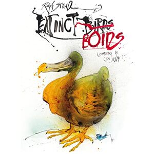 Steadman, Ralph Extinct Boids Steadman, Ralph Extinct Boids