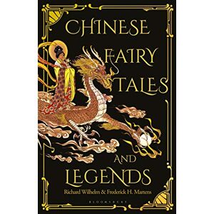 Martens, Frederick H. Chinese Fairy Tales and Legends: A Gift Edition of 73 Enchanting Chinese Folk Stories and Fairy Tales Martens, Frederick H. Chinese Fairy Tales and Legends: A Gift Edition of 73 Enchanting Chinese Folk Stories and Fairy Tales