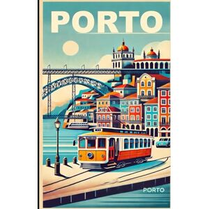 Team, Guidora Porto Travel Guide 2025 : Top Attractions, Local Culture, Food & Wine, and Essential Travel Tips: Detailed Itineraries, Online Google Maps, and Vibrant Photos to Enhance Your Journey to Porto Team, Guidora Porto Travel Guide 2025 : Top Attractions, Local Culture, Food & Wine, and Essential Travel Tips: Detailed Itineraries, Online Google Maps, and Vibrant Photos to Enhance Your Journey to Porto