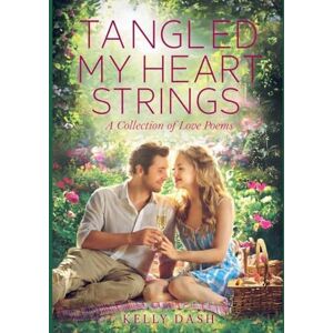 Dash, Kelly Tangled My Heart Strings Dash, Kelly Tangled My Heart Strings