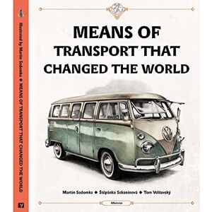 Velcovsky, Tom Means of Transport That Changed The World Velcovsky, Tom Means of Transport That Changed The World