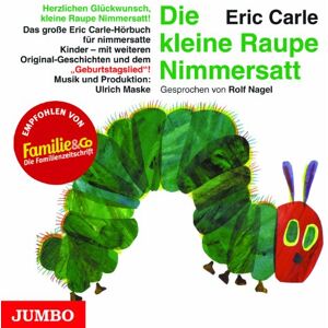 Die Kleine Raupe Nimmersatt-Geburtstagsausgabe Die Kleine Raupe Nimmersatt-Geburtstagsausgabe