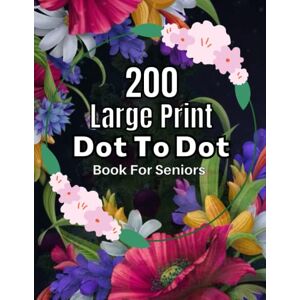 Arsha Dot Books 200 Large Print Dot To Dot Book For Seniors: Large Print Jumbo Dot To Dot For Seniors and Adults Baby Animals, Sea Life, Birds and More(Easy Dot To Dot Book For Adult & Seniors) Arsha Dot Books 200 Large Print Dot To Dot Book For Seniors: Large Print Jumbo Dot To Dot For Seniors and Adults Baby Animals, Sea Life, Birds and More(Easy Dot To Dot Book For Adult & Seniors)