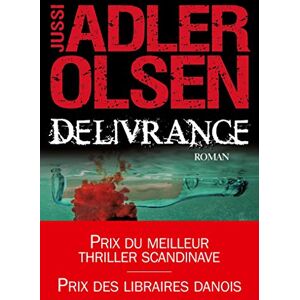 Adler-Olsen, Jussi Delivrance: La troisième enquête du département V Adler-Olsen, Jussi Delivrance: La troisième enquête du département V