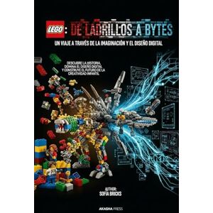 Bricks, Sofía Lego: De Ladrillos a Bytes – Un Viaje a Través de la Imaginación y el Diseño Digital: Descubre la Historia, Domina el Diseño Digital y Construye el Futuro de la Creatividad Infantil Bricks, Sofía Lego: De Ladrillos a Bytes – Un Viaje a Través de la Imaginación y el Diseño Digital: Descubre la Historia, Domina el Diseño Digital y Construye el Futuro de la Creatividad Infantil