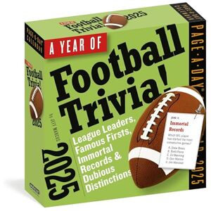 Workman Publishing Year of Football Trivia! Page-A-Day® Calendar 2025: League Leaders, Famous Firsts, Immortal Records & Dubious Distinctions Workman Publishing Year of Football Trivia! Page-A-Day® Calendar 2025: League Leaders, Famous Firsts, Immortal Records & Dubious Distinctions