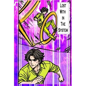 Pham, Dai Lost Within The System: Dunkler Sci-Fi-Roman-Psychologischer Thriller Pham, Dai Lost Within The System: Dunkler Sci-Fi-Roman-Psychologischer Thriller