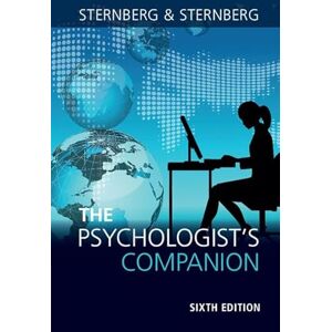 Sternberg, Robert J The Psychologist's Companion: A Guide to Professional Success for Students, Teachers, and Researchers Sternberg, Robert J The Psychologist's Companion: A Guide to Professional Success for Students, Teachers, and Researchers
