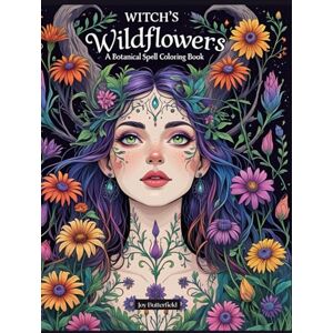 Publishing, Whispering Woods Witch’s Wildflowers A Botanical Spell Coloring Book: A Magical Journey of Coloring, Reflection & Spellcraft 150 pages Journaling and Mindfulness ... Bring your magic to life—one page at a time Publishing, Whispering Woods Witch’s Wildflowers A Botanical Spell Coloring Book: A Magical Journey of Coloring, Reflection & Spellcraft 150 pages Journaling and Mindfulness ... Bring your magic to life—one page at a time