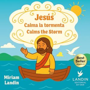 Landin, Miriam Jesús: Calma la tormenta Calms the Storm Landin, Miriam Jesús: Calma la tormenta Calms the Storm