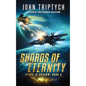 Triptych, John Shards of Eternity: Volume 2 (Stars in Shadow) Triptych, John Shards of Eternity: Volume 2 (Stars in Shadow)
