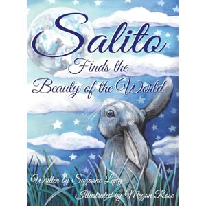 Lang, Suzanne Salito Finds the Beauty of the World Lang, Suzanne Salito Finds the Beauty of the World
