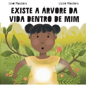 Masters, Lindi Existe A Árvore Da Vida Dentro De Mim Masters, Lindi Existe A Árvore Da Vida Dentro De Mim
