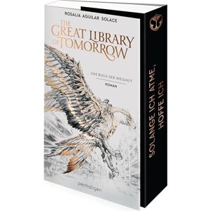 Aguilar Solace, Rosalia The Great Library Of Tomorrow: Das Buch der Weisheit Roman Der außergewöhnlichste Fantasy-Roman des Jahres – inspiriert von dem grandiosen Musikfestival Tomorrowland! Aguilar Solace, Rosalia The Great Library Of Tomorrow: Das Buch der Weisheit Roman Der außergewöhnlichste Fantasy-Roman des Jahres – inspiriert von dem grandiosen Musikfestival Tomorrowland!