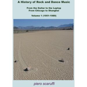 scaruffi, piero History of Rock and Dance Music Vol. 1 scaruffi, piero History of Rock and Dance Music Vol. 1