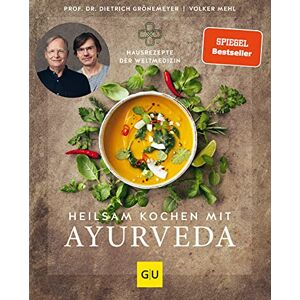 Grönemeyer, Dietrich Heilsam kochen mit Ayurveda Grönemeyer, Dietrich Heilsam kochen mit Ayurveda