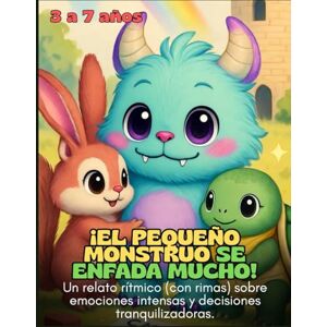 Azeem, Adnan ¡El pequeño monstruo se enfada mucho!: Un cuento rimado sobre las grandes emociones y las decisiones tranquilas Azeem, Adnan ¡El pequeño monstruo se enfada mucho!: Un cuento rimado sobre las grandes emociones y las decisiones tranquilas