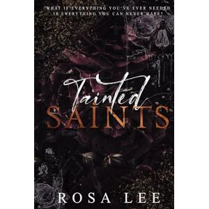 Lee Tainted Saints (Dark Retellings) Lee Tainted Saints (Dark Retellings)