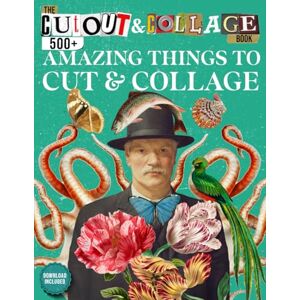 Heaven, Collage The Cut Out And Collage Book 500+ Amazing Things To Cut & Collage: People, Animals, Insects & Butterflies, Botanicals, Dishes & Plates, Vehicles, ... Mixed Media Artists (Cut and Collage Books) Heaven, Collage The Cut Out And Collage Book 500+ Amazing Things To Cut & Collage: People, Animals, Insects & Butterflies, Botanicals, Dishes & Plates, Vehicles, ... Mixed Media Artists (Cut and Collage Books)