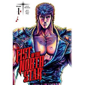 Buronson Fist of the North Star, Vol. 1: Volume 1 Buronson Fist of the North Star, Vol. 1: Volume 1