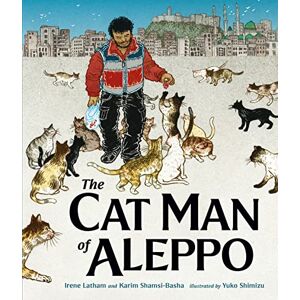 Latham, Irene The Cat Man of Aleppo: Winner of the Caldecott Honor Award Latham, Irene The Cat Man of Aleppo: Winner of the Caldecott Honor Award