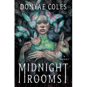 Coles, Donyae Midnight Rooms: A Novel Coles, Donyae Midnight Rooms: A Novel