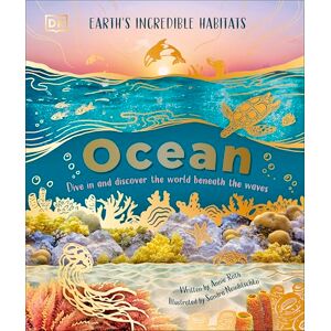 Roth Ocean: Dive in and Discover the World Beneath the Waves (Earth's Incredible Habitats) Roth Ocean: Dive in and Discover the World Beneath the Waves (Earth's Incredible Habitats)