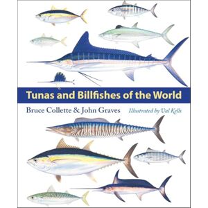 Collette, Bruce Tunas and Billfishes of the World Collette, Bruce Tunas and Billfishes of the World