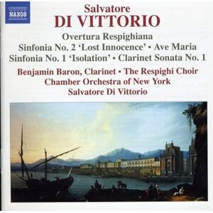 Di Vittorio: Symphonies Nos. 1/ 2/ Overtura Respighiana/ Sonata No. 1 Di Vittorio: Symphonies Nos. 1/ 2/ Overtura Respighiana/ Sonata No. 1