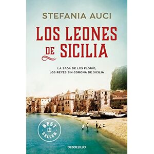 Auci, Stefania Los leones de Sicilia (Best Seller) Auci, Stefania Los leones de Sicilia (Best Seller)