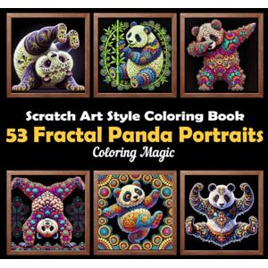 Press, Jade 53 Fractal Panda Portraits: Stress Relief Scratch Art Style Coloring Book for Adults & Teens, Fractal on Black Background, Mindfulness Relaxation (Midnight Black Background Coloring Series) Press, Jade 53 Fractal Panda Portraits: Stress Relief Scratch Art Style Coloring Book for Adults & Teens, Fractal on Black Background, Mindfulness Relaxation (Midnight Black Background Coloring Series)