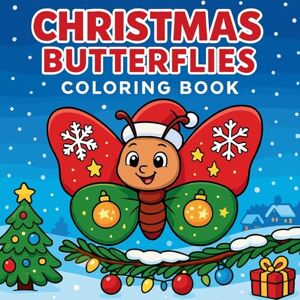 Martin, Chris Christmas Butterflies Coloring Book Martin, Chris Christmas Butterflies Coloring Book
