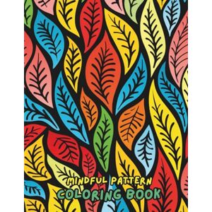 Jones, Amelia Mindful Animal Patterns Coloring Book for Kids – Cute & Creative Designs for Toddlers, Preschool & Kindergarten (100+ Pages) Jones, Amelia Mindful Animal Patterns Coloring Book for Kids – Cute & Creative Designs for Toddlers, Preschool & Kindergarten (100+ Pages)