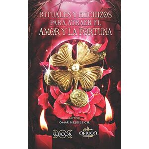 Hejeile, Omar Rituales y Hechizos para Atraer el Amor y la Fortuna Hejeile, Omar Rituales y Hechizos para Atraer el Amor y la Fortuna