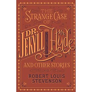 Robert Louis Stevenson Strange Case of Dr. Jekyll & Mr. Hyde (flexi): (Barnes & Noble Collectible Classics: Flexi Edition) (Barnes & Noble Collectible Editions) Robert Louis Stevenson Strange Case of Dr. Jekyll & Mr. Hyde (flexi): (Barnes & Noble Collectible Classics: Flexi Edition) (Barnes & Noble Collectible Editions)