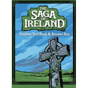 Campbell, Phillip The Saga of Ireland: Test Book and Answer Key Campbell, Phillip The Saga of Ireland: Test Book and Answer Key