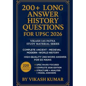 KUMAR, VIKASH Complete History Handbook 2026: Vikash IAS Patna Series (200 Model Answers for Mains): Clear, Concise, UPSC-Ready Answers KUMAR, VIKASH Complete History Handbook 2026: Vikash IAS Patna Series (200 Model Answers for Mains): Clear, Concise, UPSC-Ready Answers