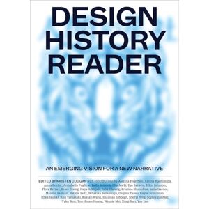 Kristen Coogan Design History Reader: An Emerging Vision for a New Narrative Kristen Coogan Design History Reader: An Emerging Vision for a New Narrative